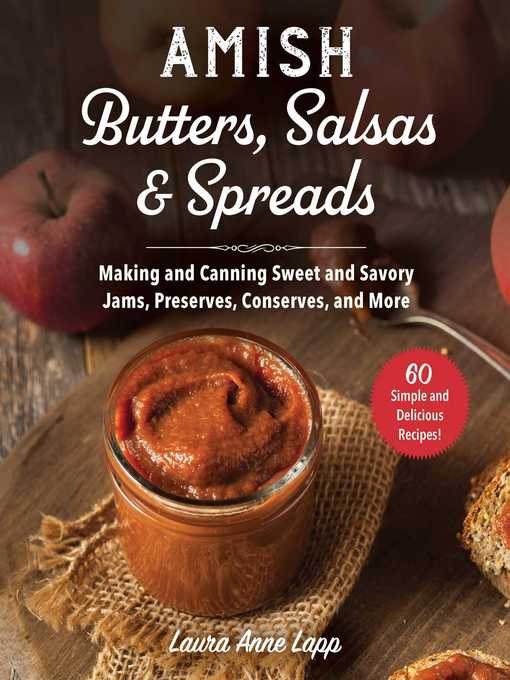 Title details for Amish Butters, Salsas & Spreads by Laura Anne Lapp - Wait list